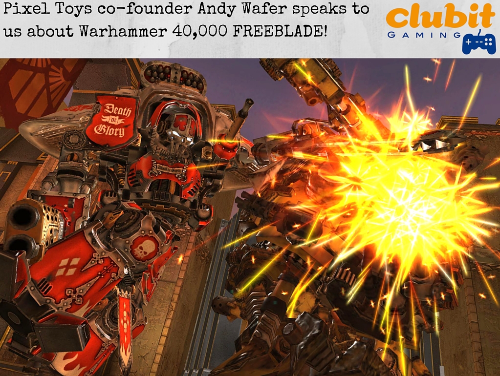 Warhammer 40000 Freeblade interview